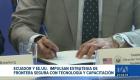 El proyecto piloto se aplicará en la frontera norte para dotar de capacitación y tecnología a las entidades de seguridad y aduanas.