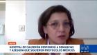 La gerencia de la casa de salud respondió ante los presuntos casos de negligencia y aseguran que se aplicaron de forma rigurosa los protocolos clínicos. Un reportaje de Nathalie Jiménez