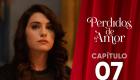 Perdidos de Amor | Capítulo 7 | Teleamazonas