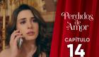 Perdidos de Amor | Capítulo 14 | Teleamazonas