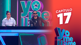 Capítulo 17 de Yo Me Llamo