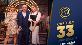 Capítulo 33 de MasterChef Celebrity Ecuador.