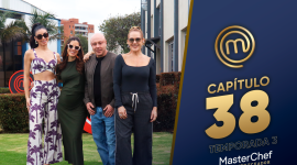 Capítulo 38 de MasterChef Celebrity Ecuador.