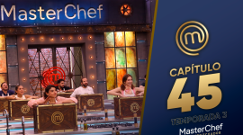 Capítulo 45 de MasterChef Celebrity Ecuador.