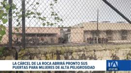 El Gobierno confirmó que en los próximos días las internas de alta peligrosidad serán trasladadas a la cárcel La Roca. Un reportaje de Ismenia Solórzano