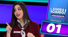 Capítulo 1 de ¡Ahora Caigo! Nadie se salva