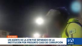 La Agencia de Tránsito y Movilidad de Guayaquil separó de sus filas a un uniformado implicado en un presunto caso de corrupción. Un reportaje de Jazmín Solís