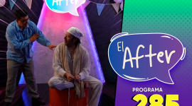 Mira el capítulo 285 de El After, de este miércoles 7 de octubre del 2026. Y no te pierdas todos los lunes a las 22:15 y los martes y miércoles, a las 22:30, por Teleamazonas.