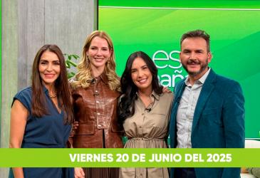 esTAmañana, programa del viernes 20 de junio del 2025