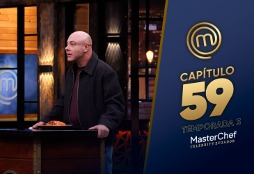 Capítulo 59 de MasterChef Celebrity Ecuador
