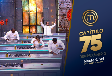Capítulo 75 de MasterChef Celebrity Ecuador.