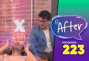 El After | Programa 223 | 21/04/2026