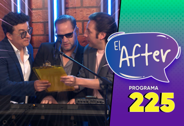 El After - Programa 225