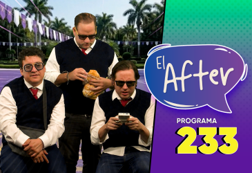 Programa 233 | El After | 13/05/2026