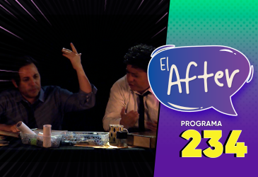 Programa 234 | El After | 18/05/2026