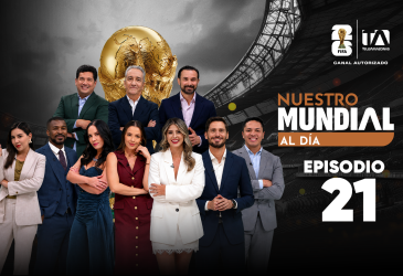 Nuestro Mundial al Día Episodio 21