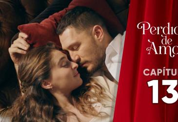Perdidos de Amor | Capítulo 13 | Teleamazonas