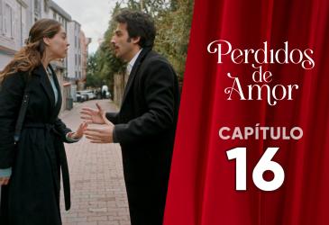 Perdidos de Amor | Capítulo 16 | Teleamazonas