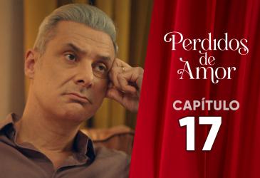 Perdidos de Amor | Capítulo 17 | Teleamazonas