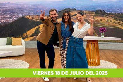 Mira el capitulo de esTAmañana del viernes 18 de julio del 2025. Un magazine diferente y entretenido, con contenido de calidad. De lunes a viernes, de 09:30 a 12:00, por Teleamazonas.