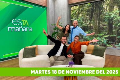 Mira el capítulo de esTAmañana del martes 18 de noviembre del 2025. Una revista diferente y entretenido, con contenido de calidad. De lunes a viernes, de 09:30 a 12:00, por Teleamazonas