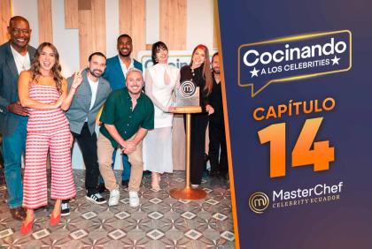 Capítulo 14 de Cocinando a los Celebrities.