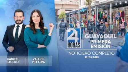 Revise las noticias más destacadas de Guayaquil en la primera emisión del Noticiero 24 Horas de este jueves 22 de mayo de 2025.