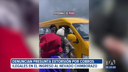 Trasn la difusión de videos que evidencian cobros indevidos para ingresar al nevado Chimborazo, el Ministerio del Ambiente presentó una denuncia por presunta extorisón ante la fiscalía.

Un reportaje de Mercedes Chávez