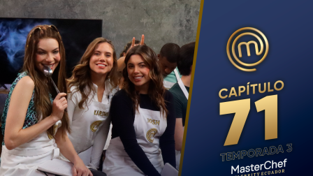 Capítulo 71 de MasterChef Celebrity Ecuador.
