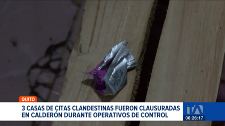 Autoridades intervinieron tres casas de citas que operaban ilegalmente en Calderón. Uno de los locales funcionaba frente a un colegio. Un reportaje de Juan Miguel Rodríguez