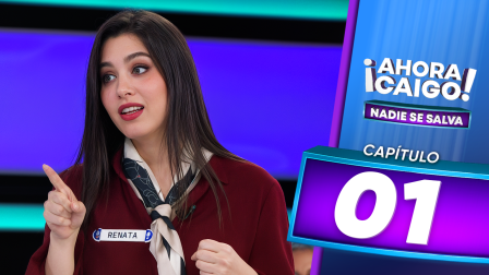 Capítulo 1 de ¡Ahora Caigo! Nadie se salva