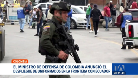 El Ministro de Defensa de Colombia visitó el Puente Internacional de Rumichaca para anunciar un incremento uniformados para fortalecer la vigilancia fronteriza. Un reportaje de Jairo Jácome
