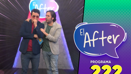 Programa 222 | El After | 20/04/2026