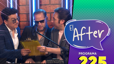 El After - Programa 225