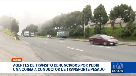 Dos uniformados fueron señalados de pedir coimas a un conductor de transporte pesado en Quito.  Un reportaje de Stephanie Paz