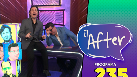 Programa 235 | El After | 19/05/2026
