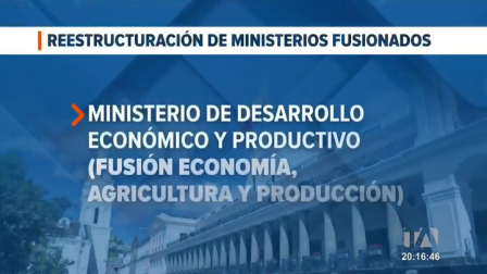 Carteras como Economía, Agricultura y Producción se unifican; Infraestructura se fusiona con Telecomunicaciones.