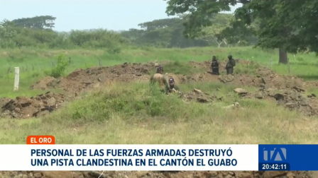 El espacio de mil metros de longitud localizado en El Guabo era presuntamente empleado por grupos delictivos para operaciones con aeronaves. Un reportaje de Ericka Vera