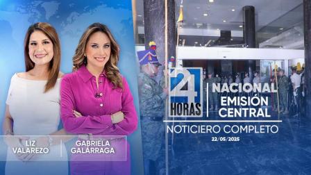 Revise las noticias más destacadas del Ecuador en nuestro Noticiero 24 Horas Emisión Central de este jueves 22 de mayo del 2025.