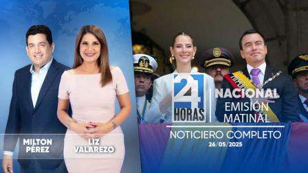Revise las noticias más destacadas del Ecuador en nuestro Noticiero 24 Horas Emisión Matinal de este lunes 26 de mayo del 2025.
