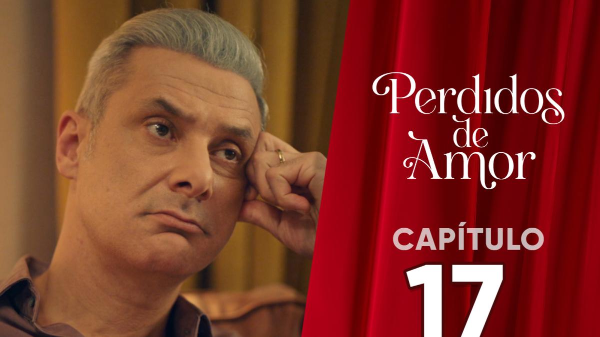 Perdidos de Amor | Capítulo 17 | Teleamazonas
